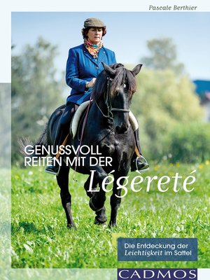 cover image of Genussvoll Reiten mit der Légèreté